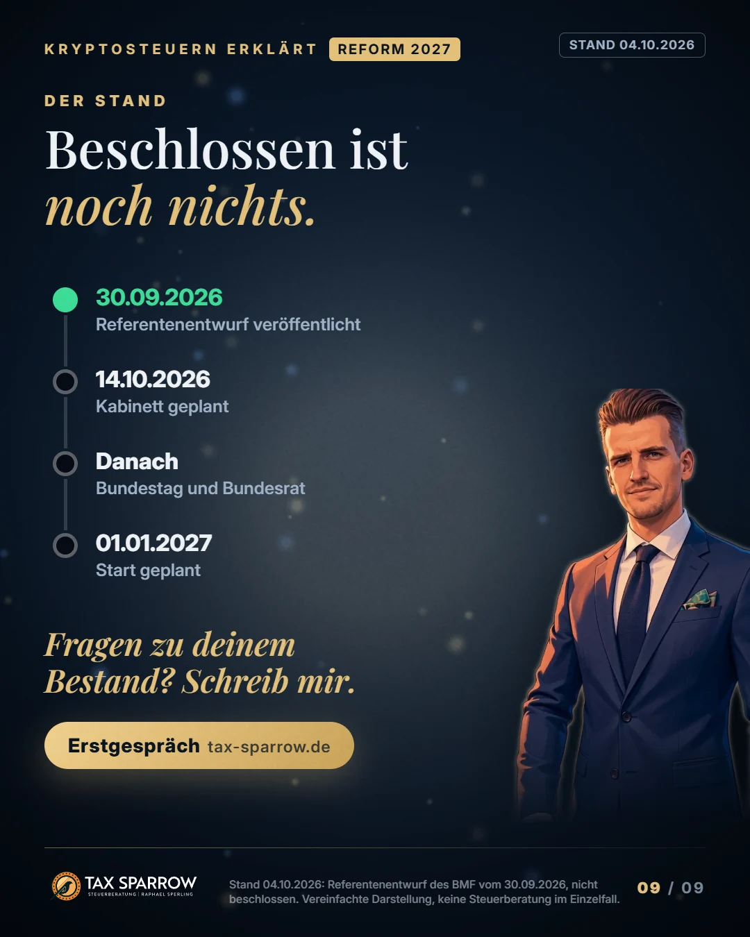 Folie 9 von 9: Der Stand: Referentenentwurf veröffentlicht, Kabinett geplant, beschlossen ist noch nichts
